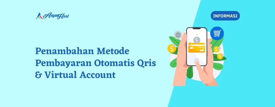Penambahan Metode Pembayaran Otomatis Qris & Virtual Account