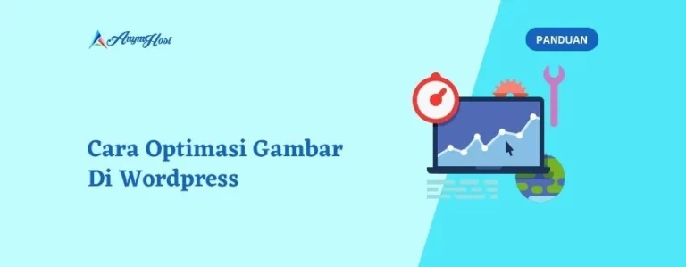 Cara Optimasi Gambar Di Wordpress