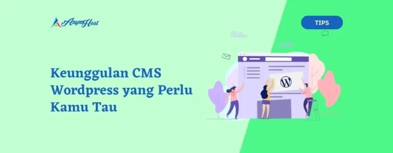 Keunggulan CMS Wordpress yang Perlu Kamu Tau