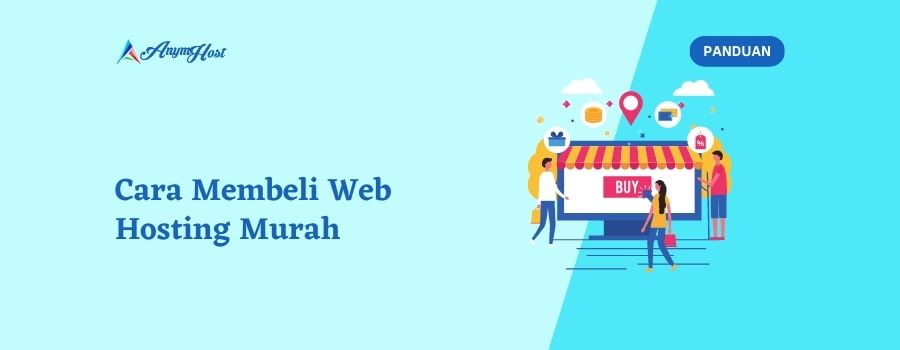 Cara Membeli Web Hosting Murah